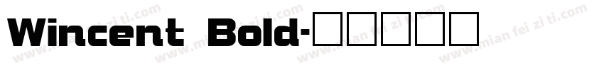 Wincent Bold字体转换